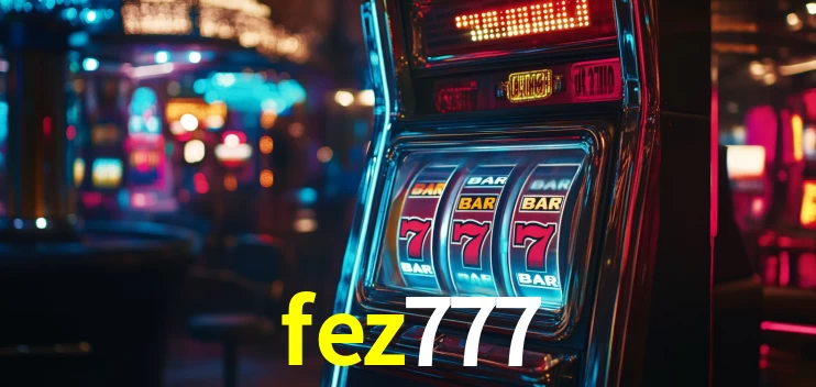 Welcome Bonus fez777