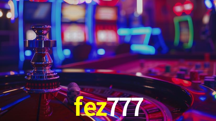 fez777